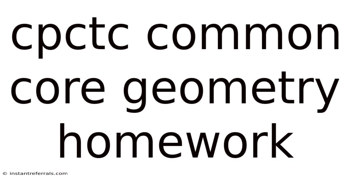 Cpctc Common Core Geometry Homework