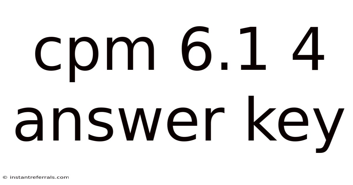 Cpm 6.1 4 Answer Key