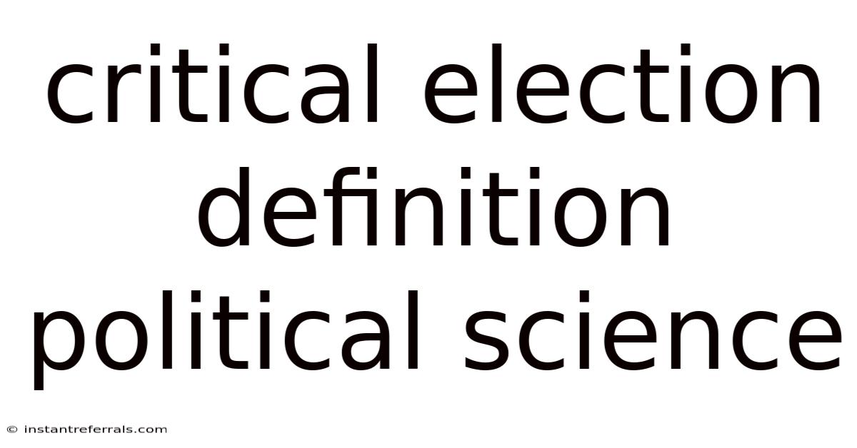 Critical Election Definition Political Science