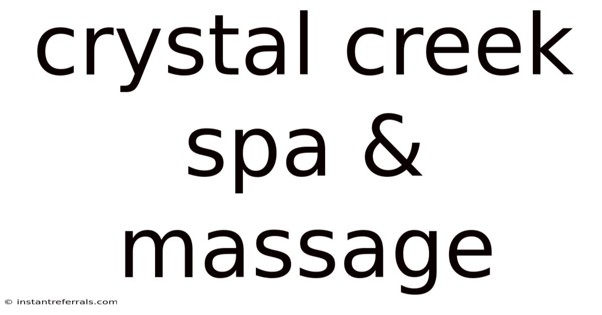 Crystal Creek Spa & Massage