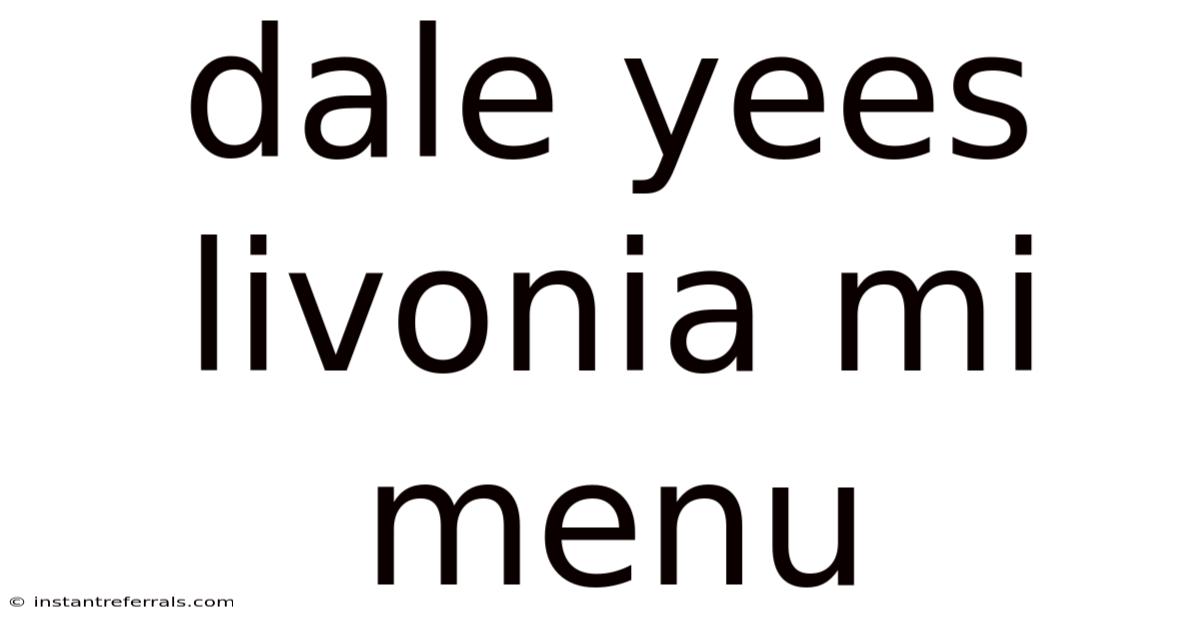 Dale Yees Livonia Mi Menu