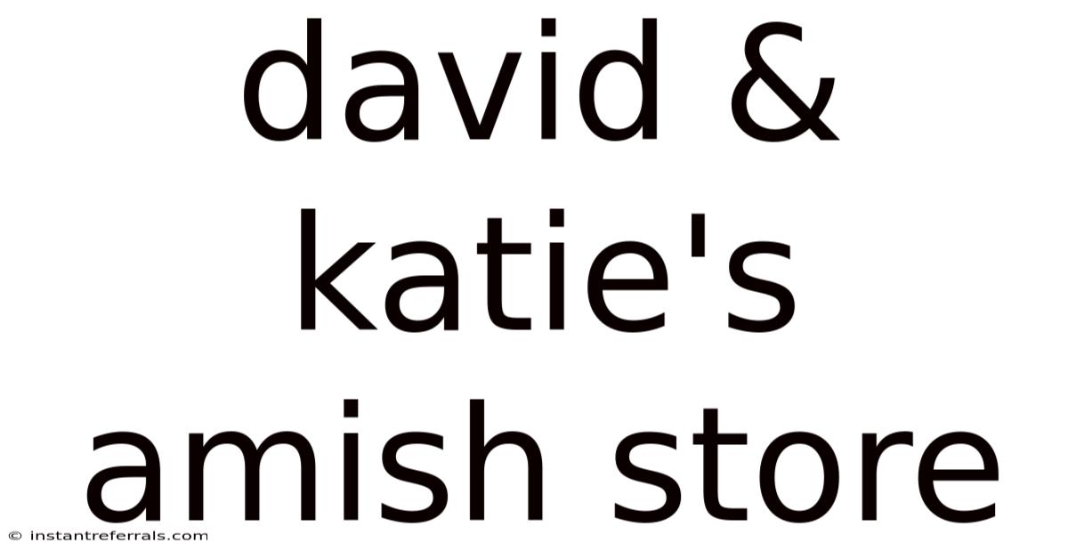 David & Katie's Amish Store