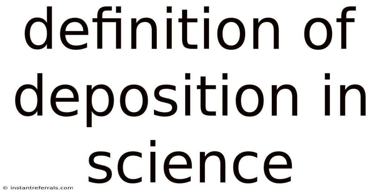 Definition Of Deposition In Science