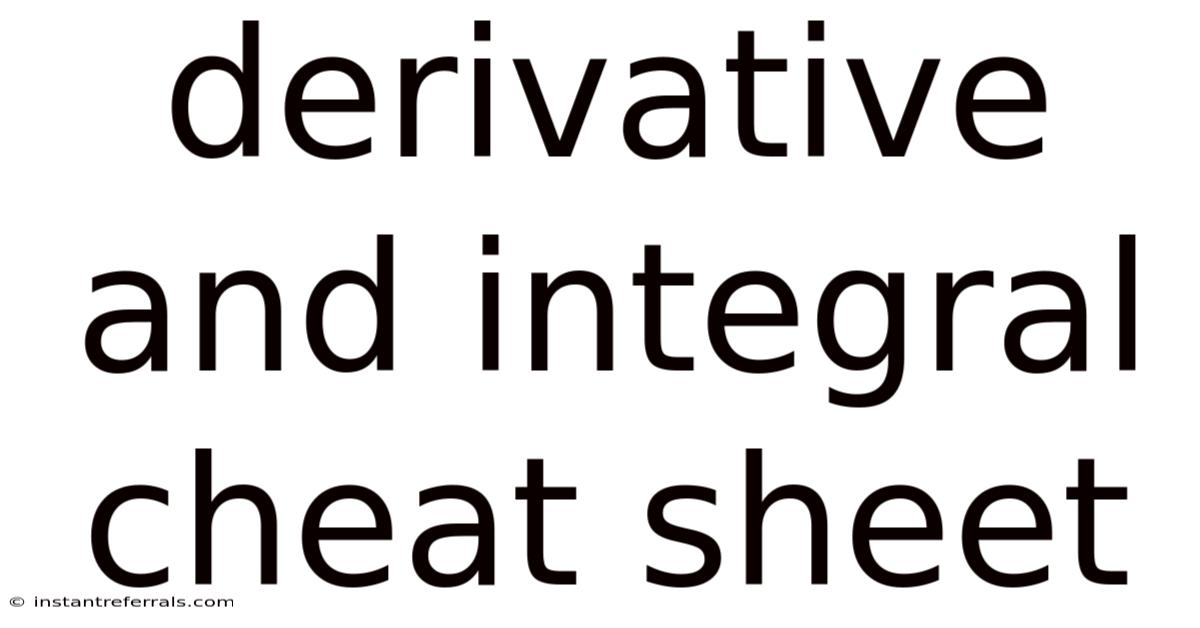 Derivative And Integral Cheat Sheet