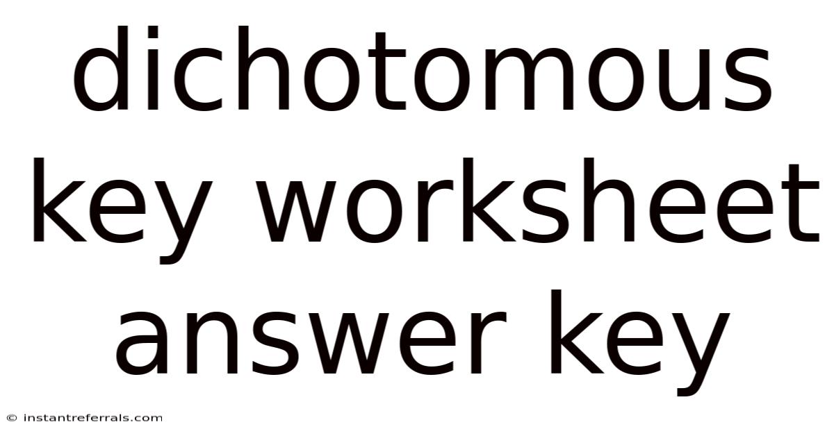 Dichotomous Key Worksheet Answer Key