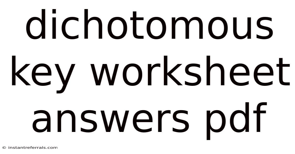 Dichotomous Key Worksheet Answers Pdf