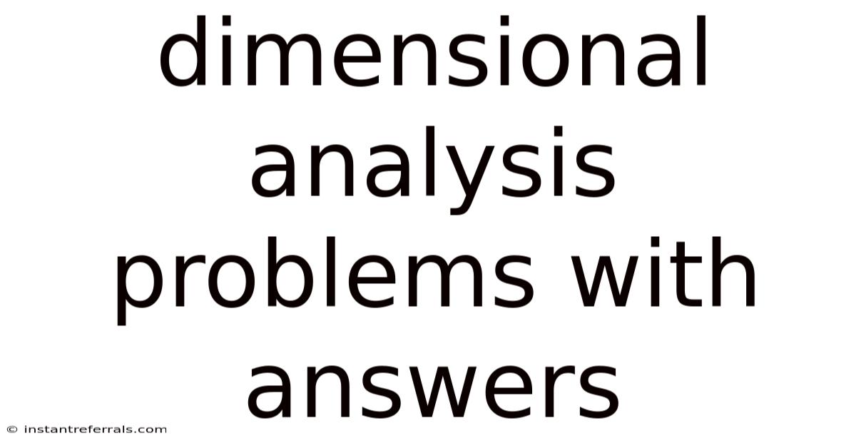 Dimensional Analysis Problems With Answers
