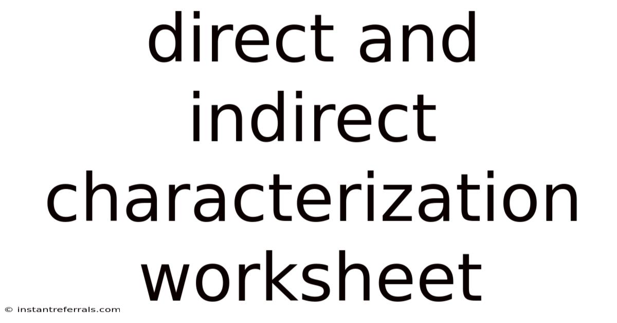 Direct And Indirect Characterization Worksheet