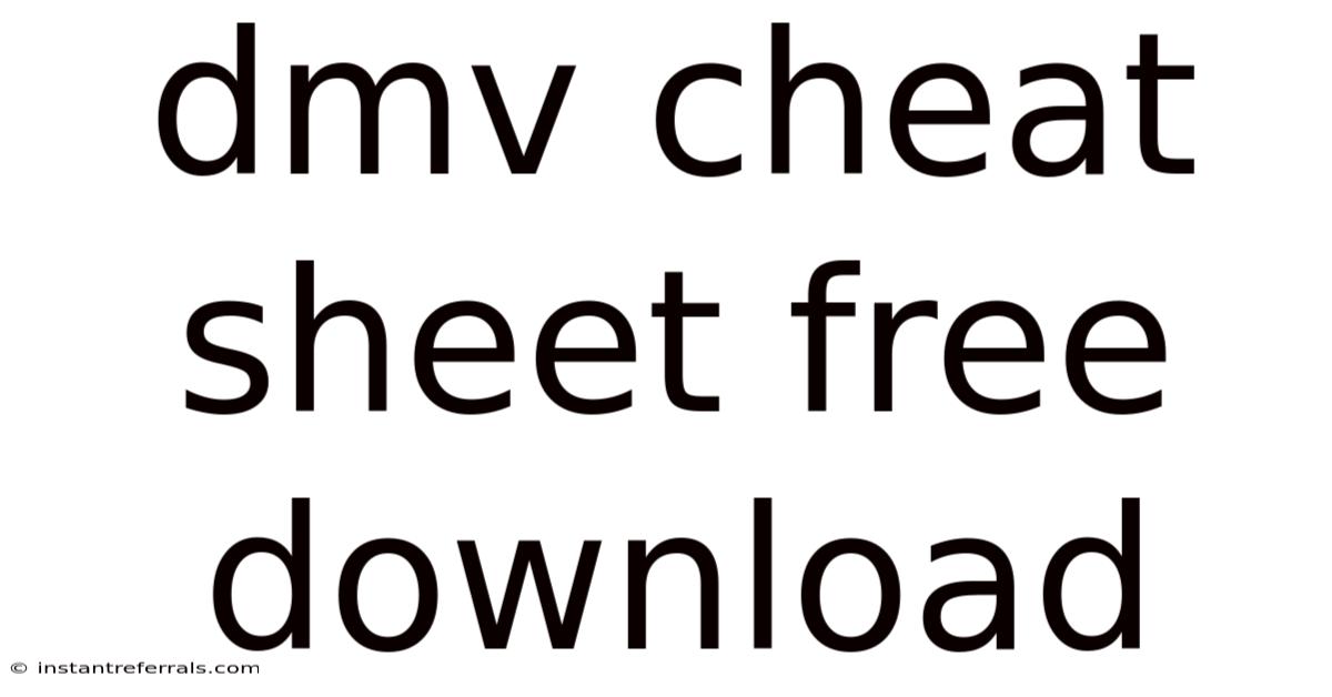Dmv Cheat Sheet Free Download