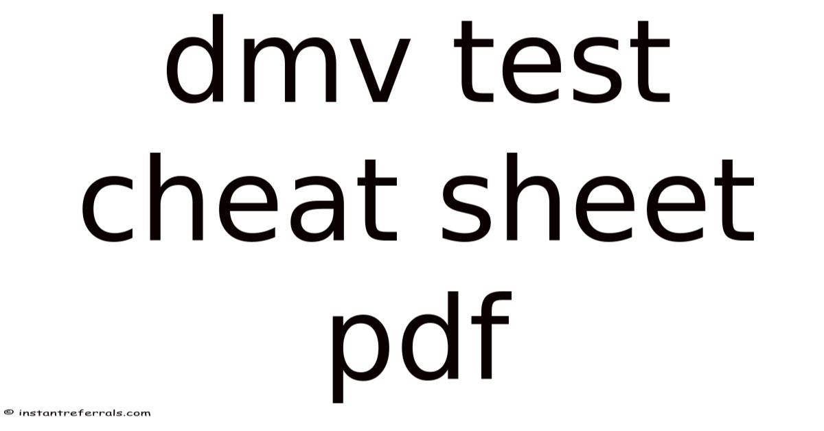Dmv Test Cheat Sheet Pdf