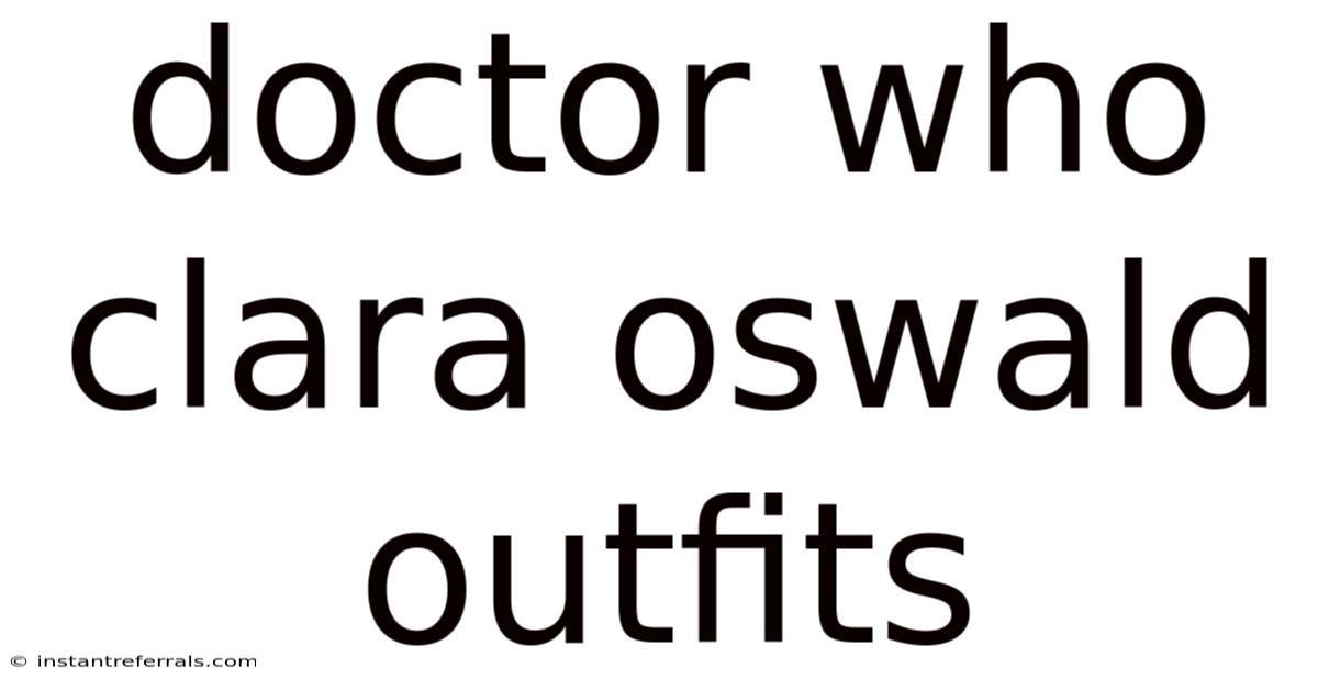 Doctor Who Clara Oswald Outfits