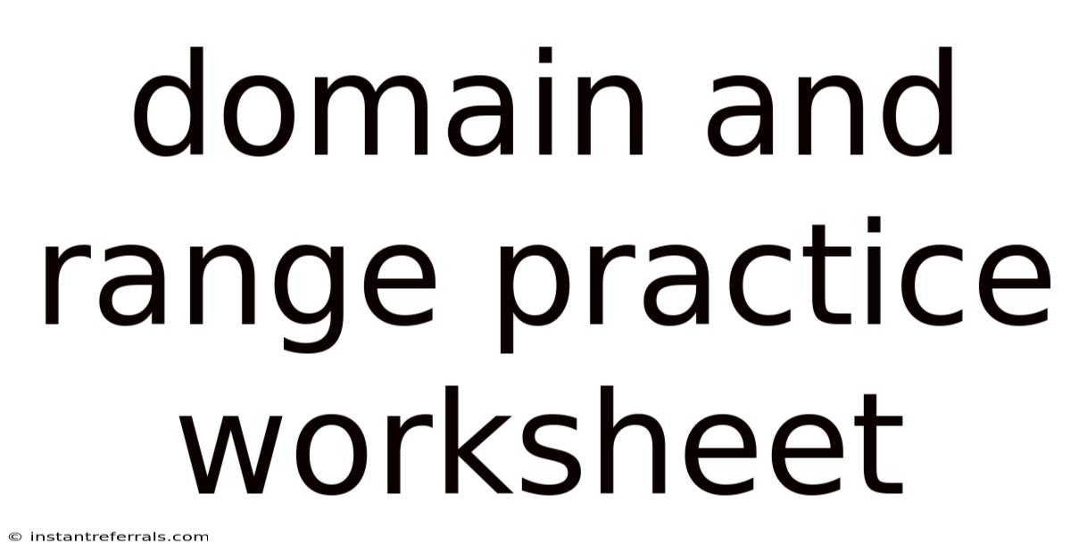 Domain And Range Practice Worksheet
