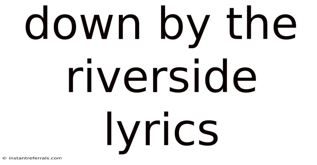 Down By The Riverside Lyrics