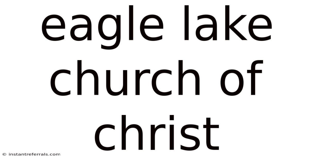 Eagle Lake Church Of Christ