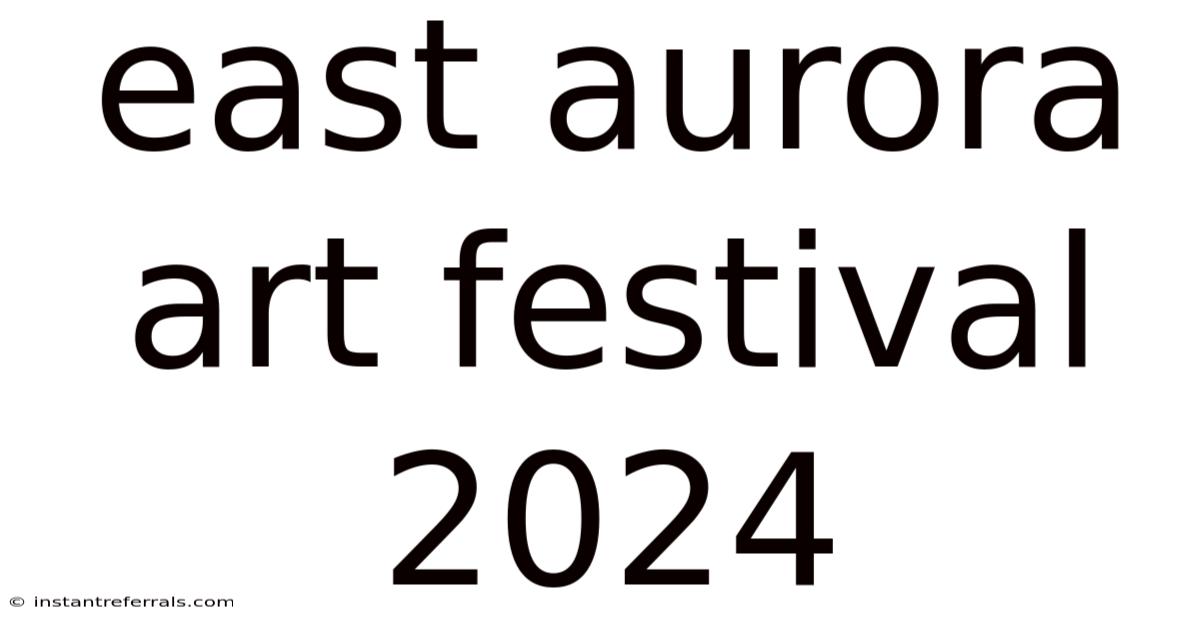 East Aurora Art Festival 2024