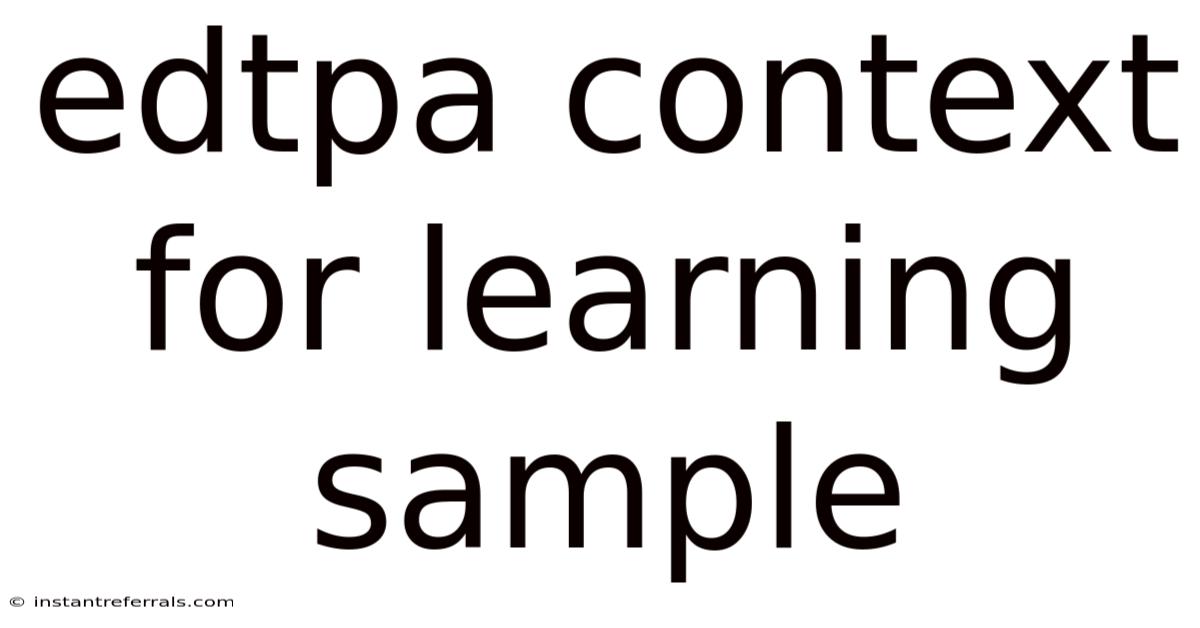 Edtpa Context For Learning Sample