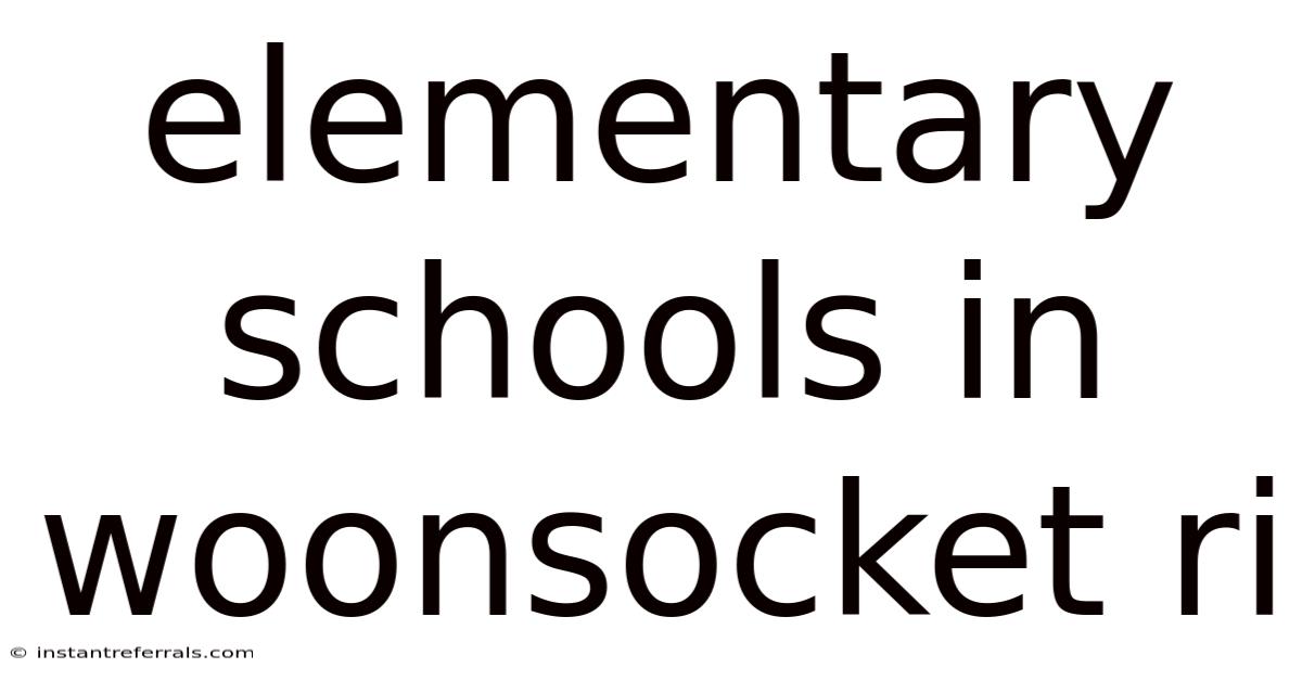 Elementary Schools In Woonsocket Ri