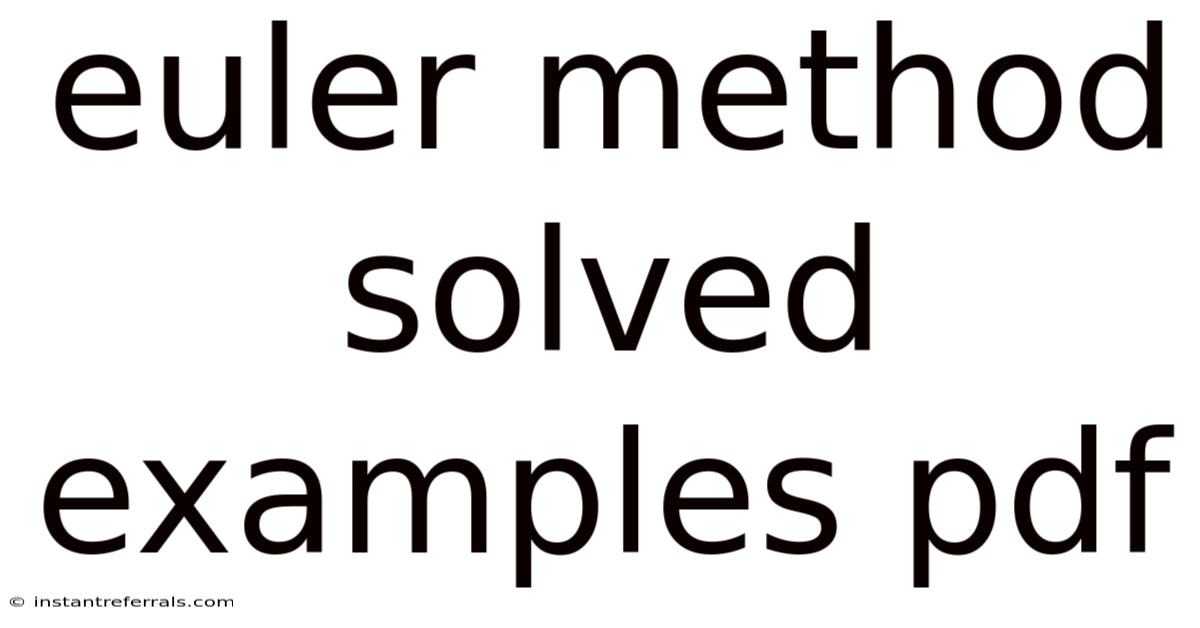 Euler Method Solved Examples Pdf