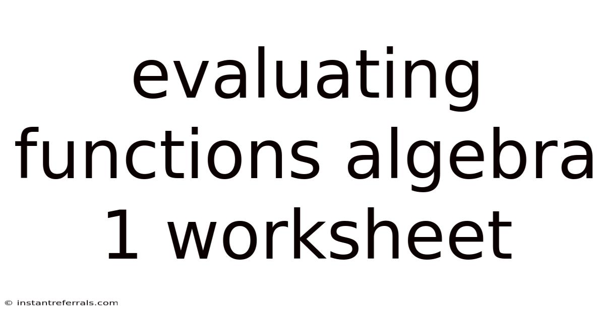 Evaluating Functions Algebra 1 Worksheet