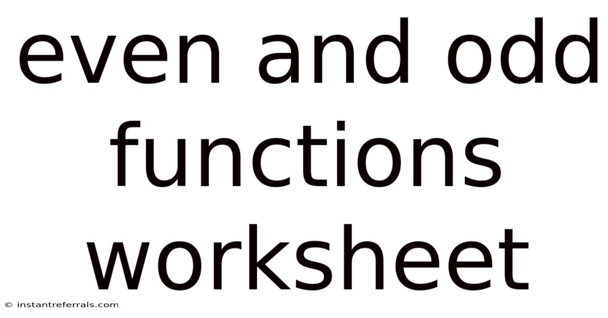 Even And Odd Functions Worksheet