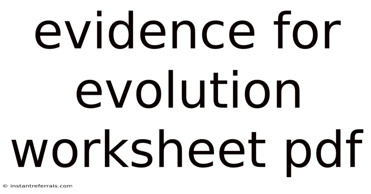 Evidence For Evolution Worksheet Pdf