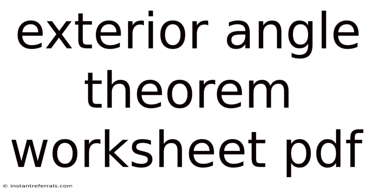 Exterior Angle Theorem Worksheet Pdf