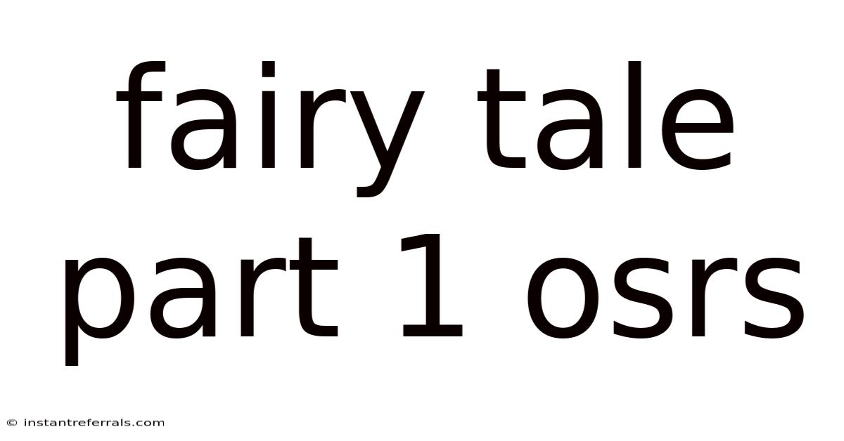 Fairy Tale Part 1 Osrs