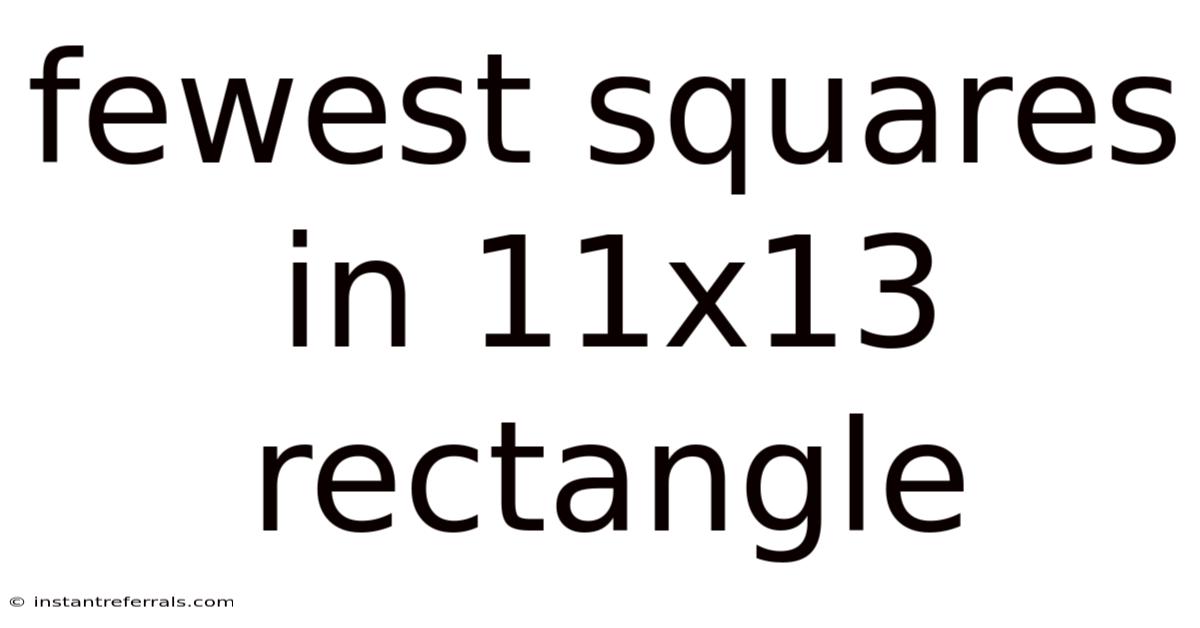 Fewest Squares In 11x13 Rectangle
