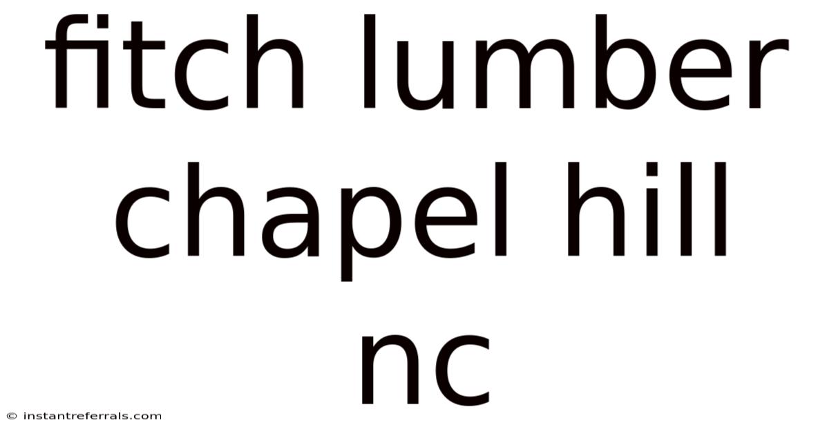 Fitch Lumber Chapel Hill Nc