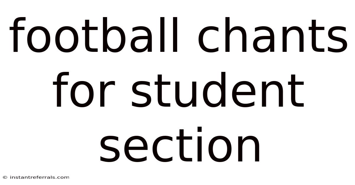 Football Chants For Student Section