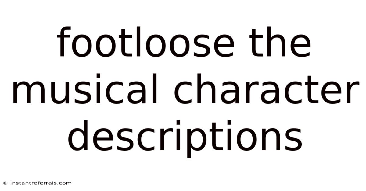 Footloose The Musical Character Descriptions