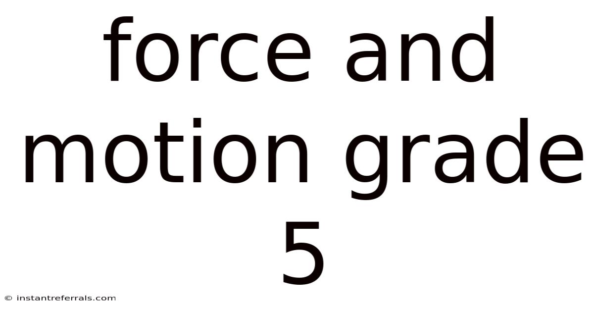 Force And Motion Grade 5