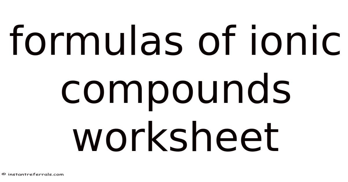 Formulas Of Ionic Compounds Worksheet