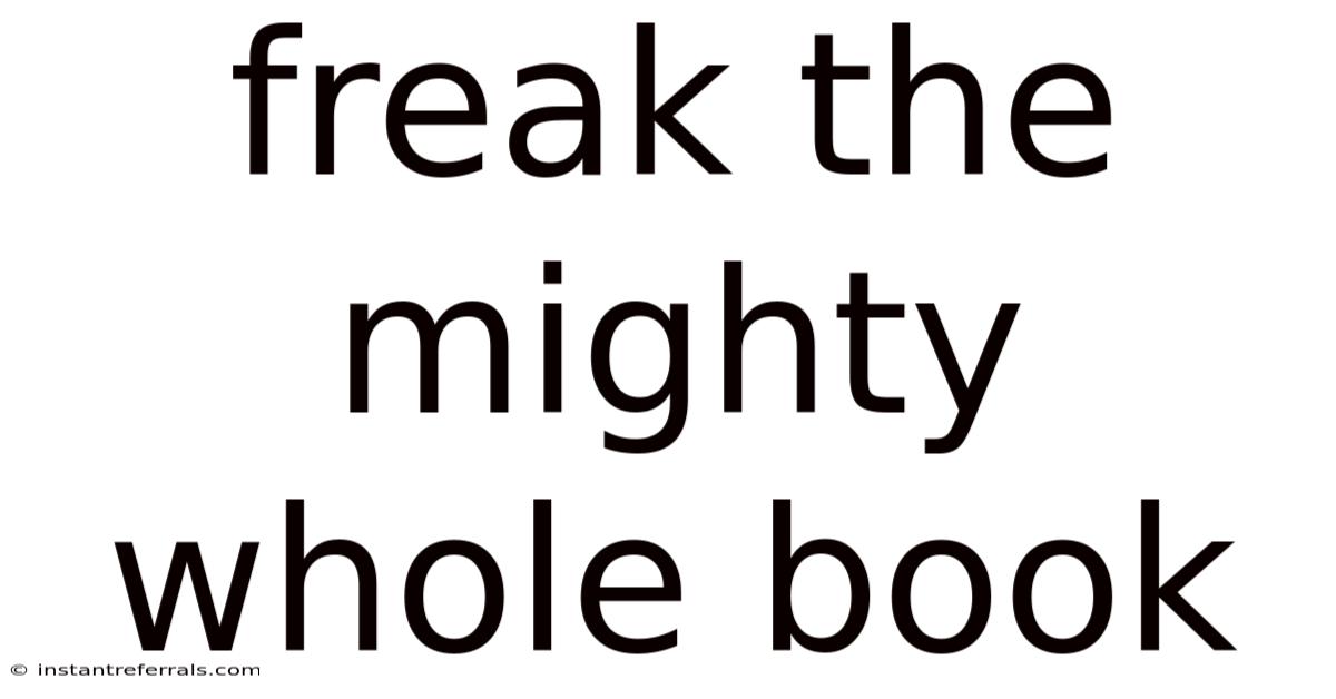 Freak The Mighty Whole Book
