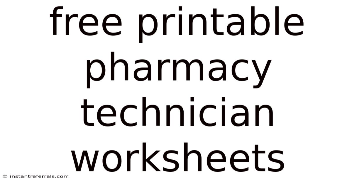 Free Printable Pharmacy Technician Worksheets