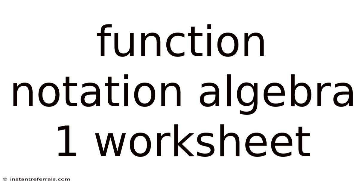 Function Notation Algebra 1 Worksheet
