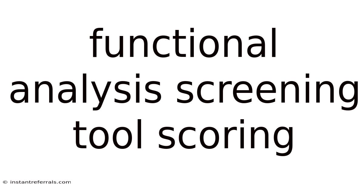 Functional Analysis Screening Tool Scoring