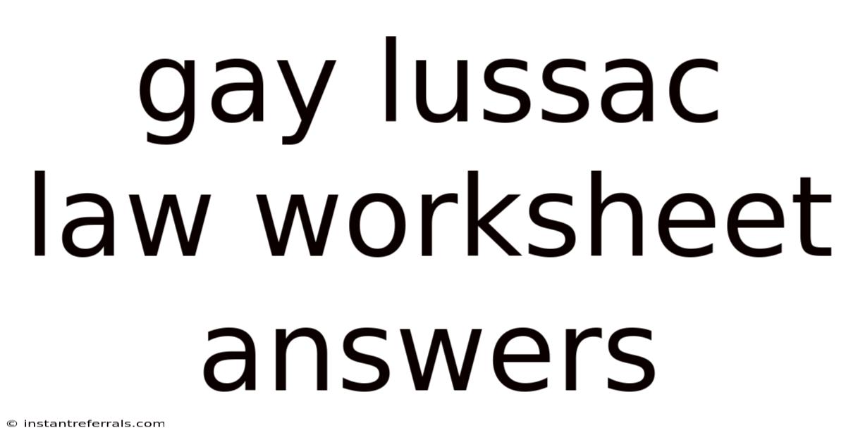 Gay Lussac Law Worksheet Answers
