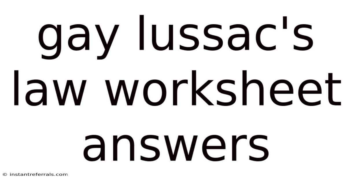 Gay Lussac's Law Worksheet Answers