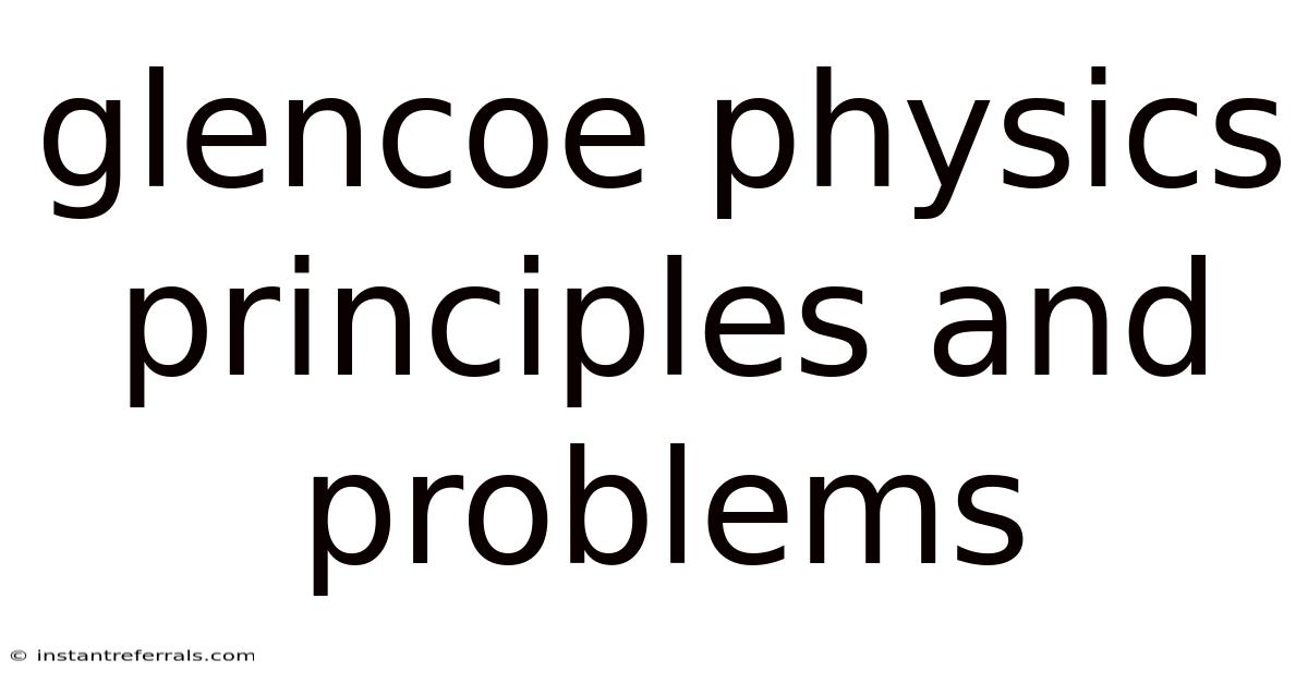Glencoe Physics Principles And Problems
