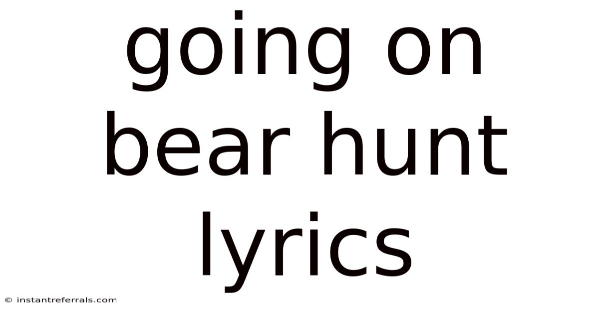 Going On Bear Hunt Lyrics