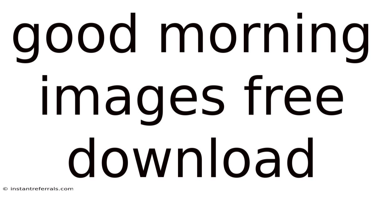 Good Morning Images Free Download