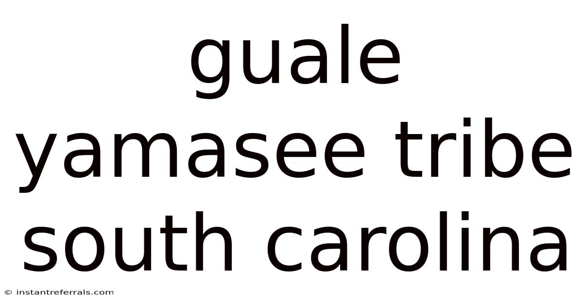 Guale Yamasee Tribe South Carolina