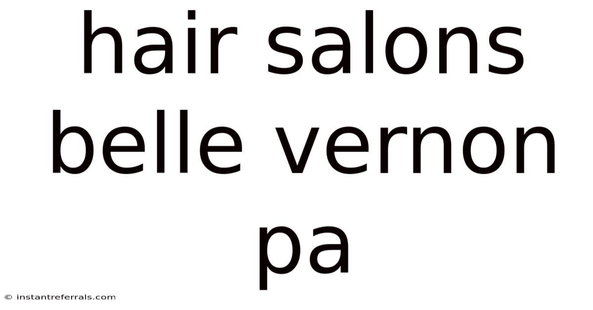 Hair Salons Belle Vernon Pa
