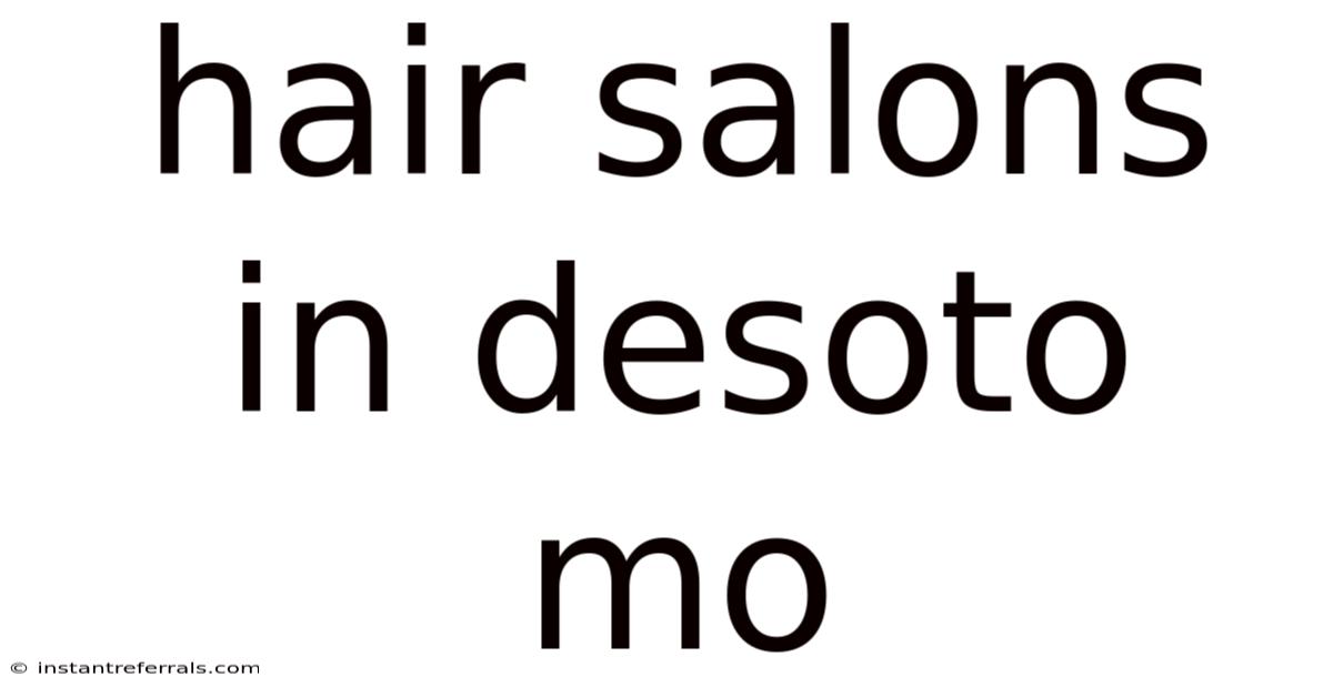Hair Salons In Desoto Mo