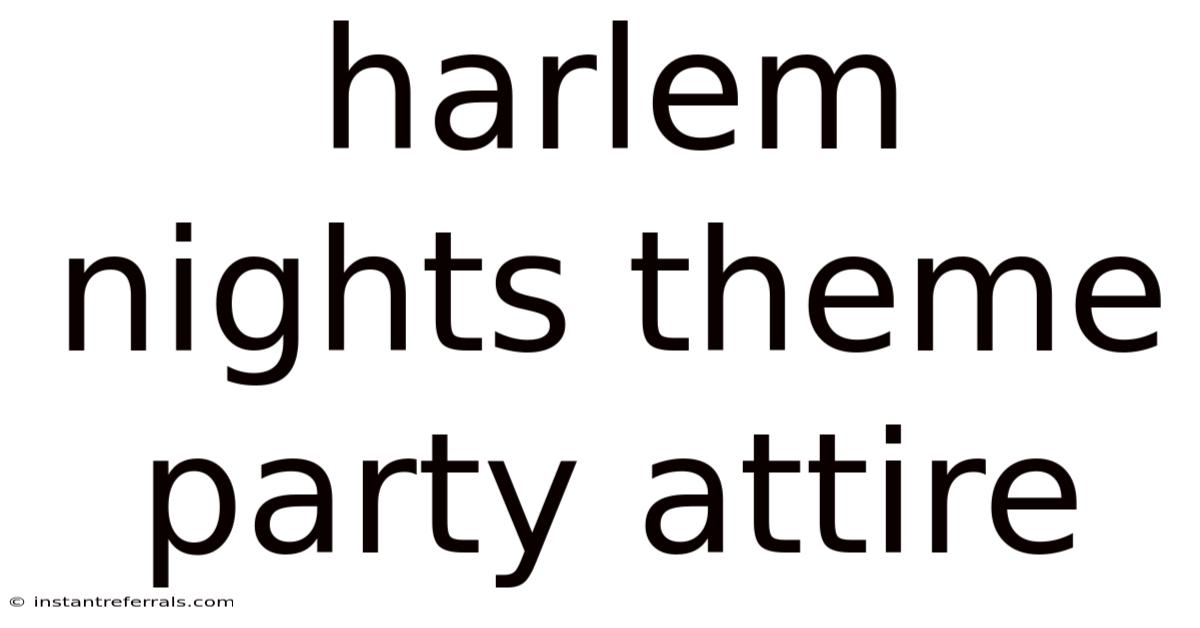 Harlem Nights Theme Party Attire