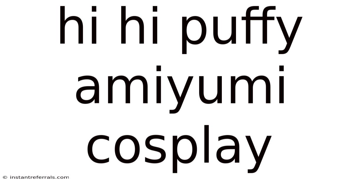 Hi Hi Puffy Amiyumi Cosplay