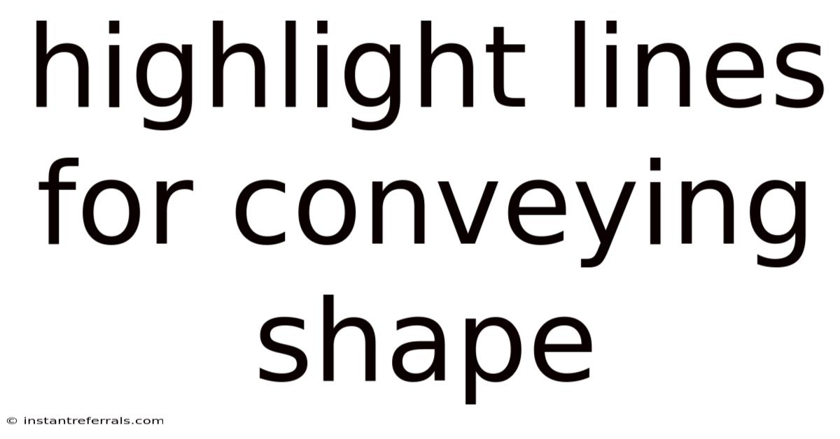 Highlight Lines For Conveying Shape