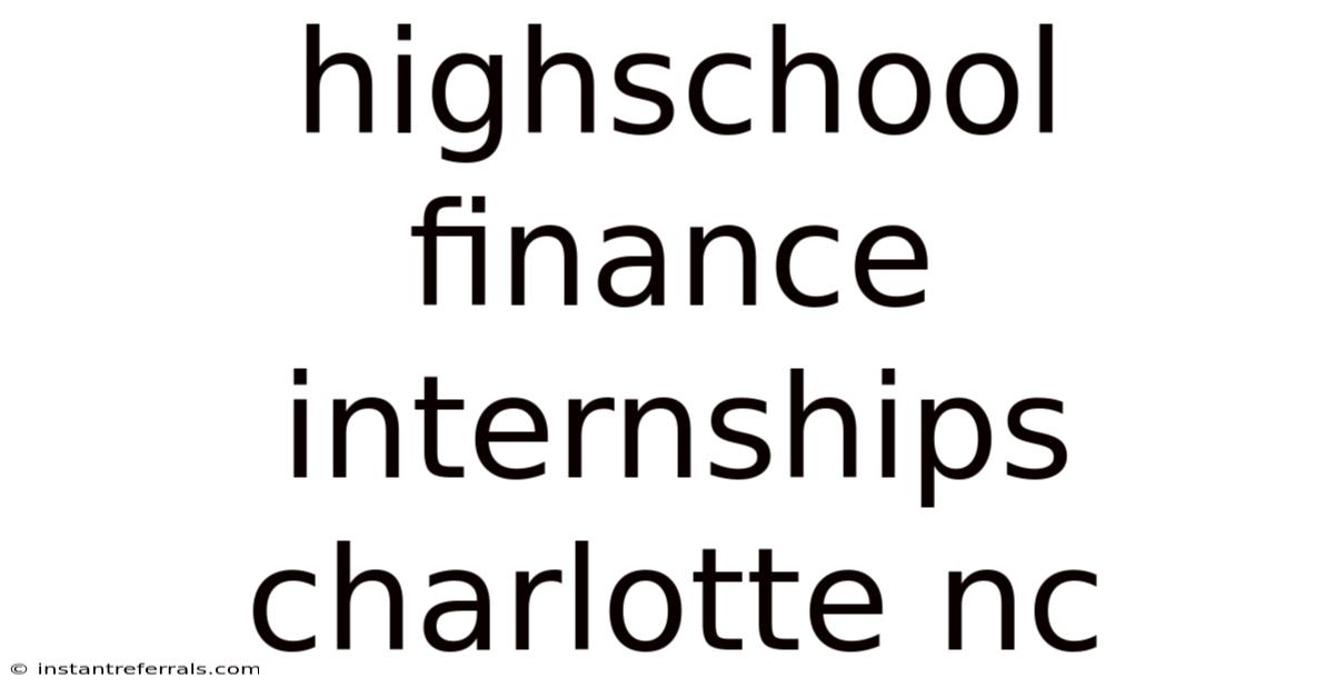 Highschool Finance Internships Charlotte Nc