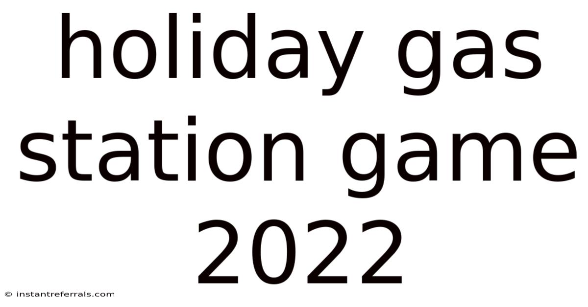 Holiday Gas Station Game 2022
